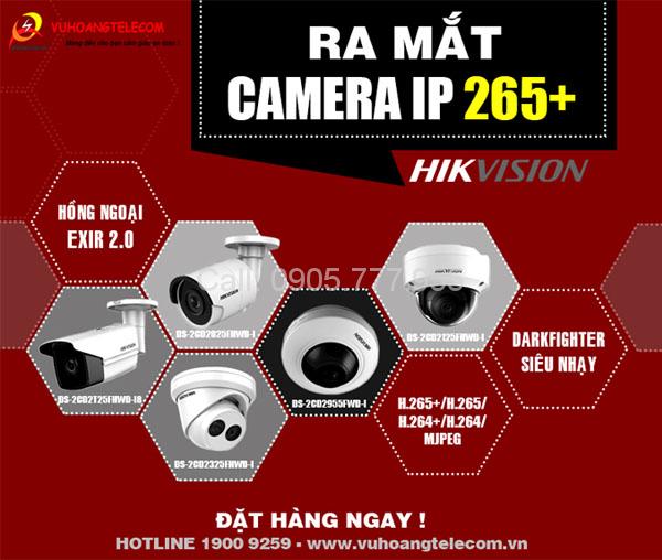 Camera IP H.265+ Hikvision trình làng đầy ấn tượng ! -1