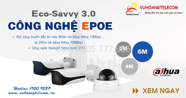 Giới thiệu camera IP Dahua Eco-Savvy 3.0 dòng ePoE Series giá tốt