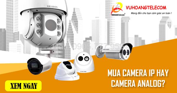 Nên mua camera IP hay camera analog?-1