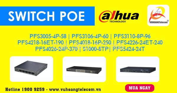 Phân phối switch PoE Dahua chính hãng, giá cạnh tranh -1
