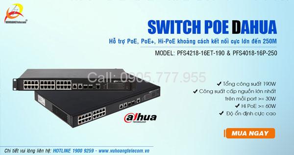 Switch PoE Dahua (Hi PoE) giá rẻ và chất lượng tại Vuhoangtelecom