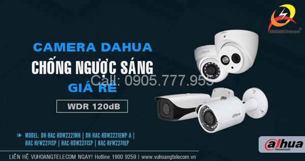 Camera Dahua chống ngược sáng giá rẻ nên mua